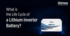 What Is the Life Cycle of a Lithium Inverter Battery?
