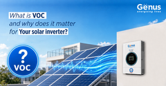 What Is VoC (Open Circuit Voltage) and Why Does It Matter for Your Solar Inverter?