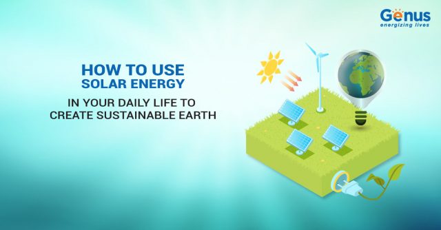 How to use Solar Energy