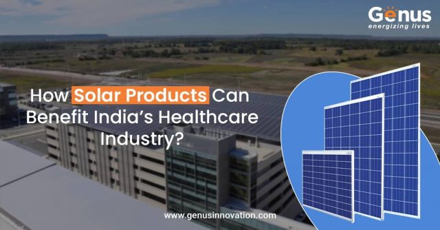 Solar solution in healthcare industry