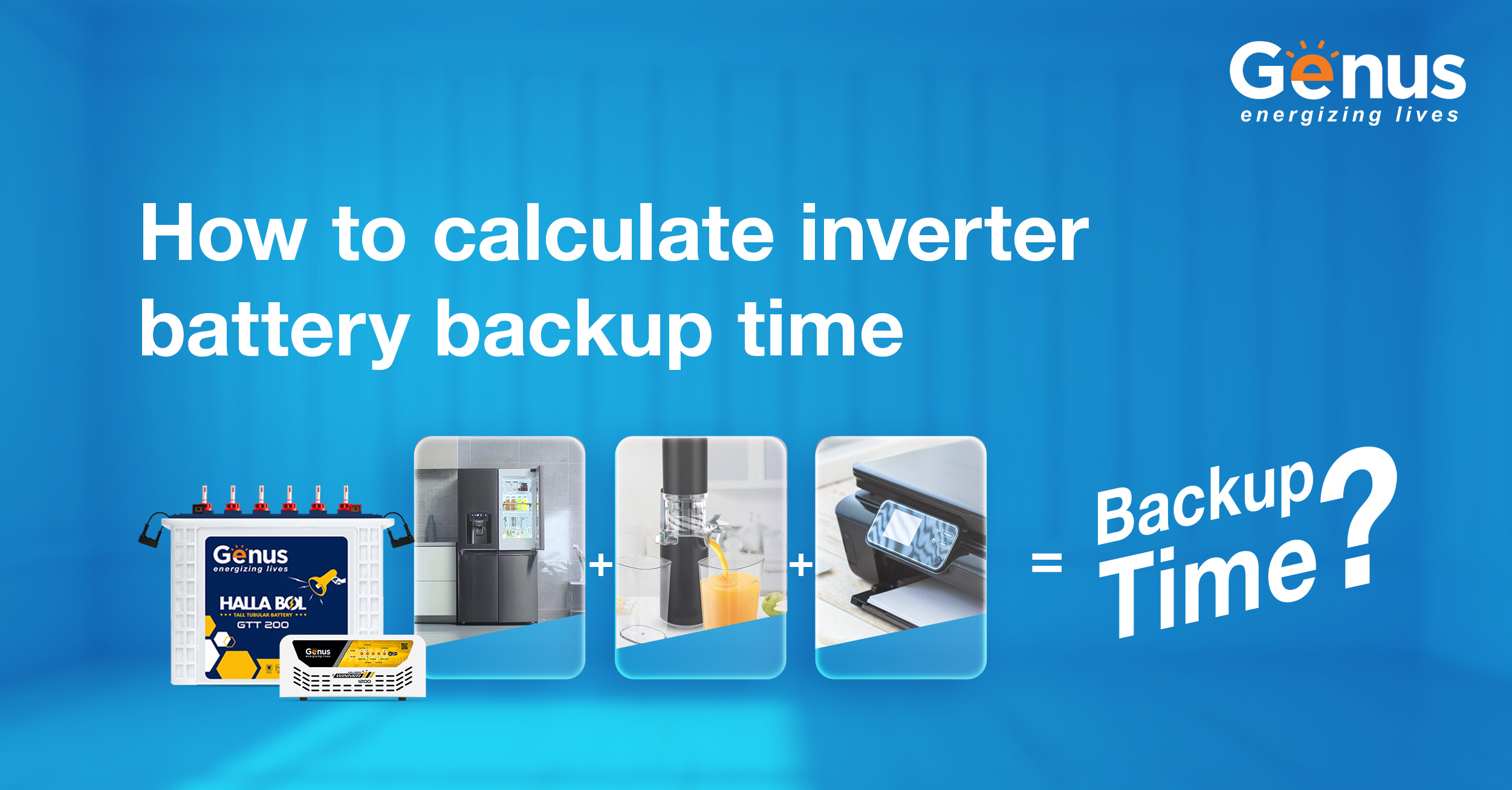 How to Calculate Your UPS/Inverter Battery Back-up Time?