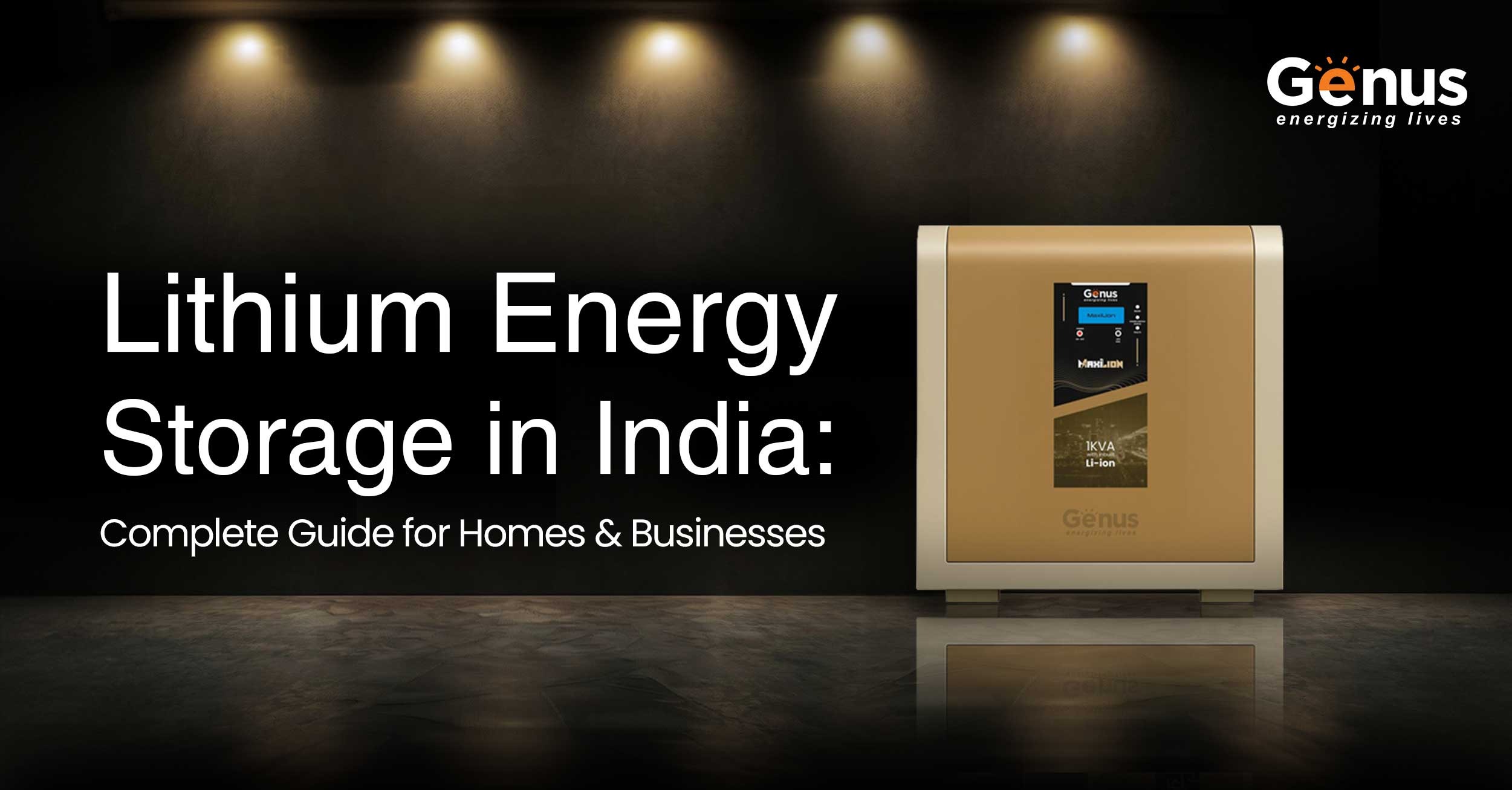 Lithium-Energy-Storage-in-India-Complete-Guide-for-Homes-&-Businesses 1 (1)